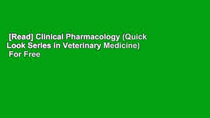 [Read] Clinical Pharmacology (Quick Look Series in Veterinary Medicine)  For Free