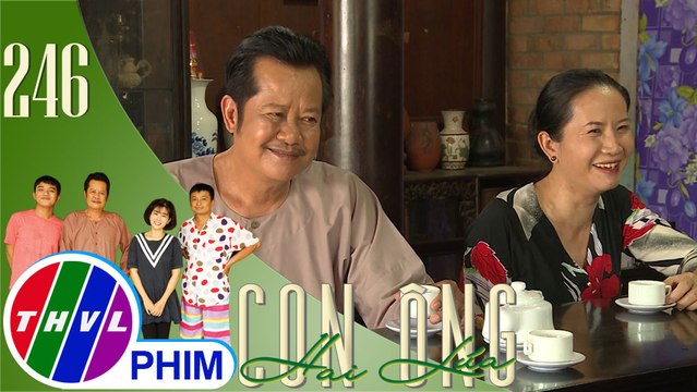 Con ông Hai Lúa - Tập 246[3]: Ông bà Hai Lúa cười tít mắt khi chuẩn bị có nàng dâu tương lai