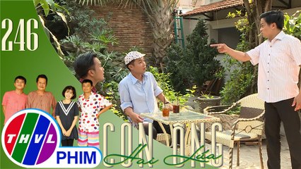 Con ông Hai Lúa - Tập 246[5]: Tưởng Tèo và Ba Lít nói xấu em mình, Bảy Cò ra mặt bênh vực Tám Tàng