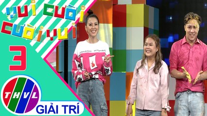 Vui cười cười vui Mùa 2 - Tập 3 | Vòng 4: Vòng đặc biệt