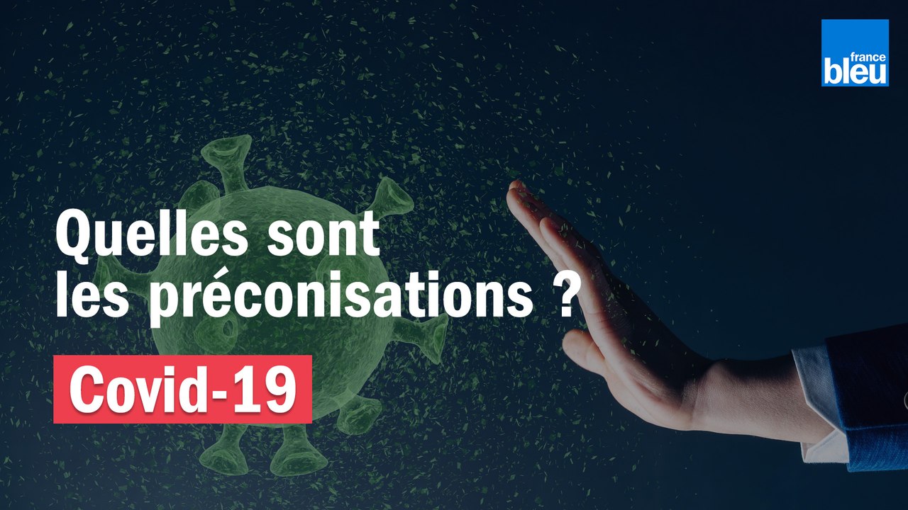 Quelles sont les préconisations contre le coronavirus/covid-19 ?
