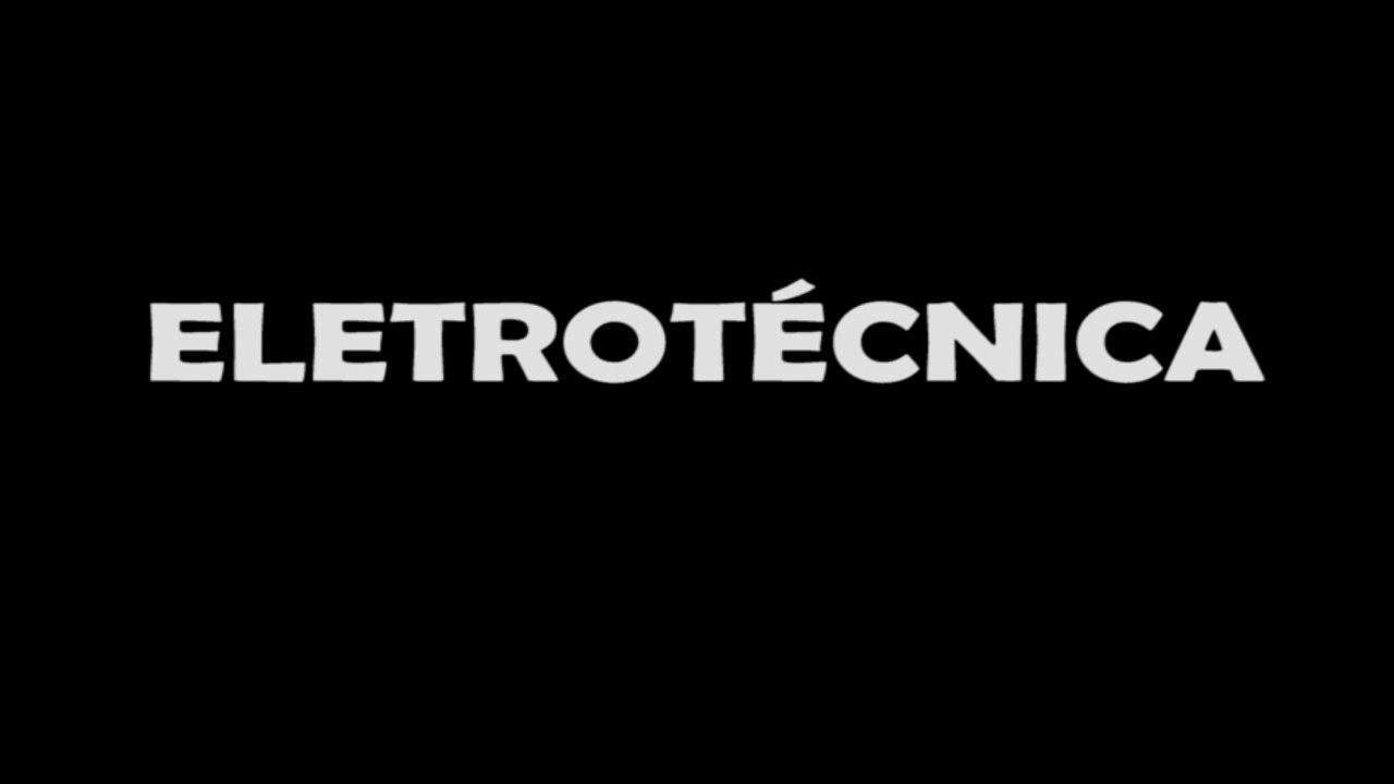 Significado de Eletrotécnica,  o que é ?