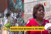 Si te afecta es noticia: Pobladores continúan arrojando basura al rio Rímac