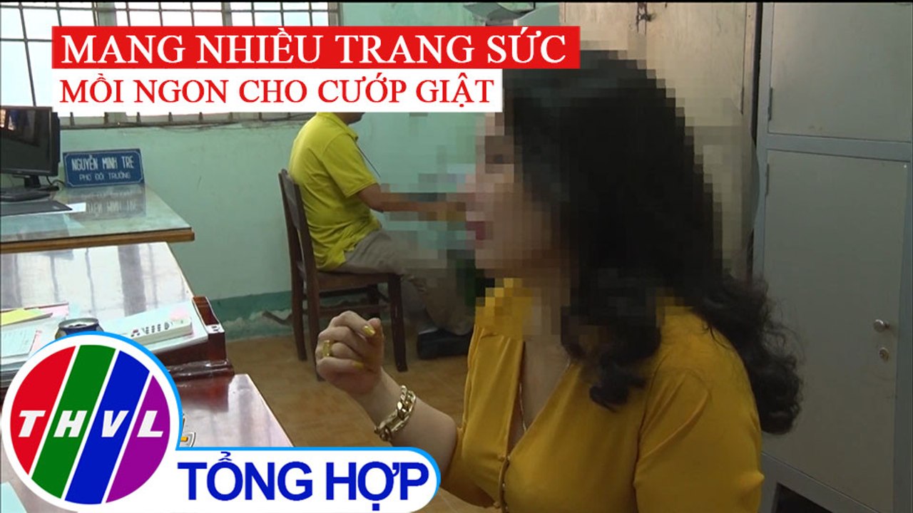 Cảnh báo nạn cướp giật khi người dân mang nhiều trang sức