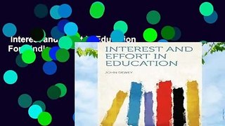 Interest and Effort in Education  For Kindle