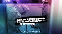 Dua Pasien Covid-19 di Indonesia Dinyatakan Sembuh