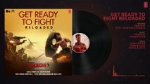 bollywood song Full Audio_2020  Get Ready to Fight Reloaded _ Baaghi 3 _ Tiger, Shraddha_ Pranaay, Siddharth Basrur ( 1080 X 1080 )
