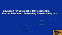 Education for Sustainable Development in Further Education: Embedding Sustainability into