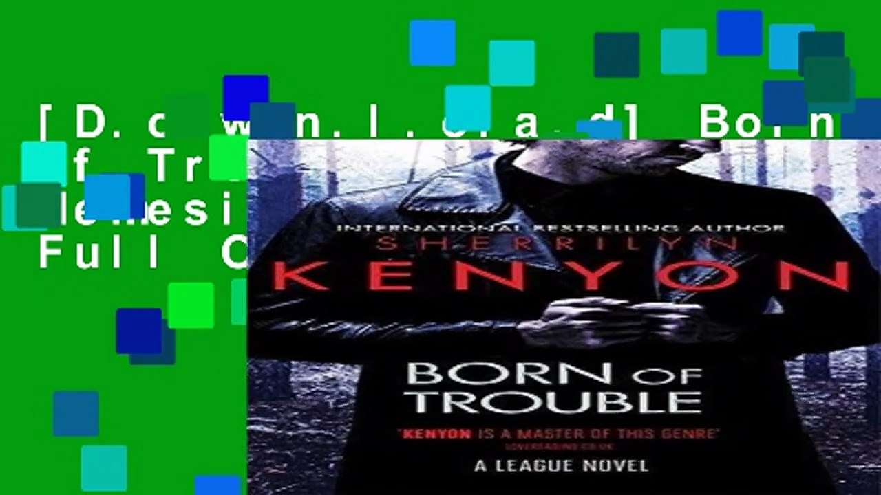[D.o.w.n.l.o.a.d] Born of Trouble (The League; Nemesis Rising #12) Full Online