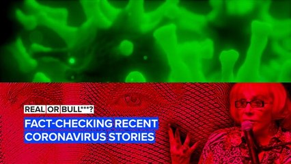 Test your fact-checking skills! Are these new Coronavirus stories true?