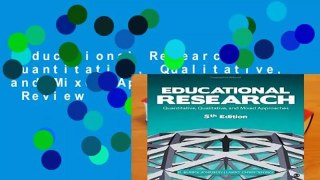 Educational Research: Quantitative, Qualitative, and Mixed Approaches  Review