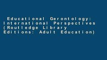 Educational Gerontology: International Perspectives (Routledge Library Editions: Adult Education)