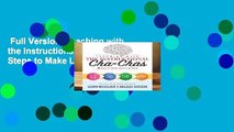 Full Version  Teaching with the Instructional Cha-Chas: Four Steps to Make Learning Stick