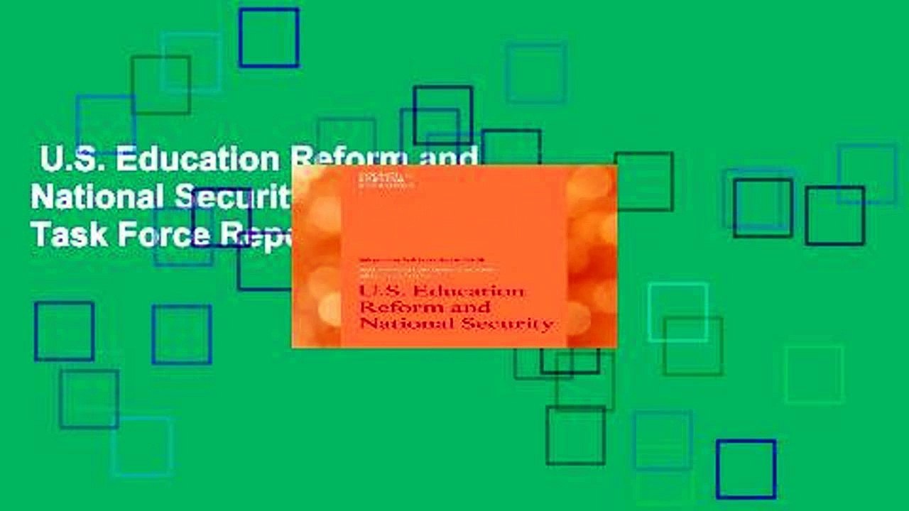 U.S. Education Reform and National Security: In...