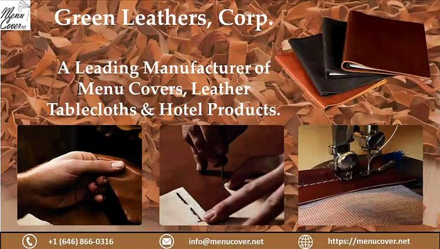 A Leading Manufacturer of Menu Covers, Leather Tablecloths & Hotel - Green Leathers, Corp.