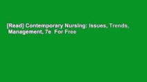 [Read] Contemporary Nursing: Issues, Trends,   Management, 7e  For Free