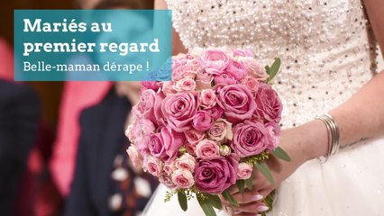 Mariés au premier regard: belle-maman dérape !
