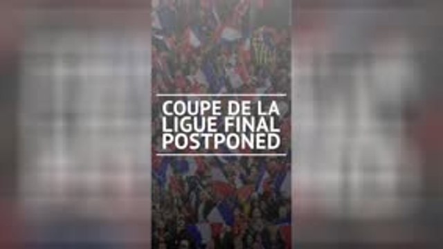 BREAKING NEWS - Coupe de la Ligue final postponed