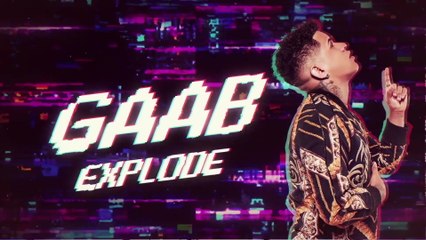 Gaab - Explode