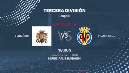 Previa partido entre Benigànim y Villarreal C Jornada 29 Tercera División