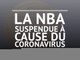 NBA - Coronavirus : La NBA suspendue à cause du coronavirus