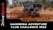 Mahindra Adventure Club Challenge 2020 | The Ultimate Off-Roading Challenge Comes To Bangalore