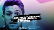 Bek Juventus Rugani Positif Covid-19, Pemain dan Staf Dikarantina