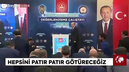 Süleyman Soylu: Hepsini Patır Patır Götüreceğiz