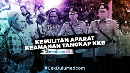 Kendala Aparat Keamanan Menangkap KKB