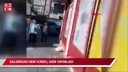 Saldırgan hem vurdu hem de yayınladı