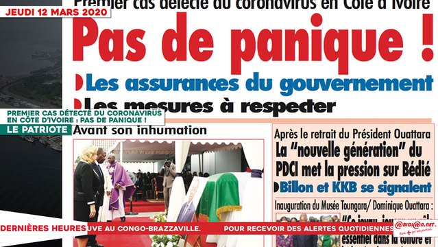 Le Titrologue du 12 mars 2020-Premier cas détecté du coronavirus en Côte d’Ivoire - Pas de panique !