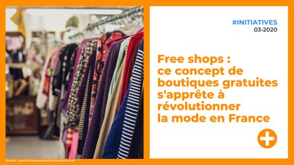 Free shops : ce concept de boutiques gratuites s'apprête à révolutionner la mode en France