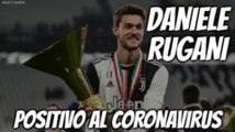 Rugani positivo al coronavirus 12.03.2020