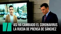 Así ha cambiado el coronavirus la rueda de prensa de Pedro Sánchez