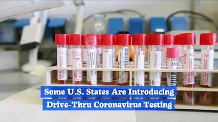 Some US States Are Introducing Drive-Thru Coronavirus Testing