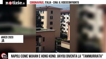 Coronavirus, dai balconi di Napoli parte la Tamurriata come a Wuhan con Jiaoyou | Notizie.it