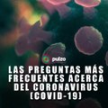 Respuestas a las preguntas más frecuentes acerca del Coronavirus
