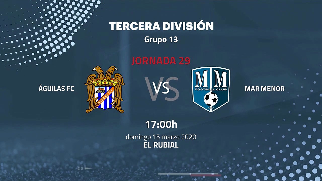 Previa partido entre Águilas FC y Mar Menor Jornada 29 Tercera División