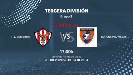 Previa partido entre Atl. Bembibre y Burgos Promesas Jornada 31 Tercera División