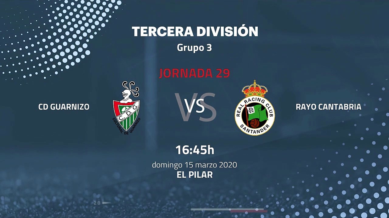 Previa partido entre CD Guarnizo y Rayo Cantabria Jornada 29 Tercera División