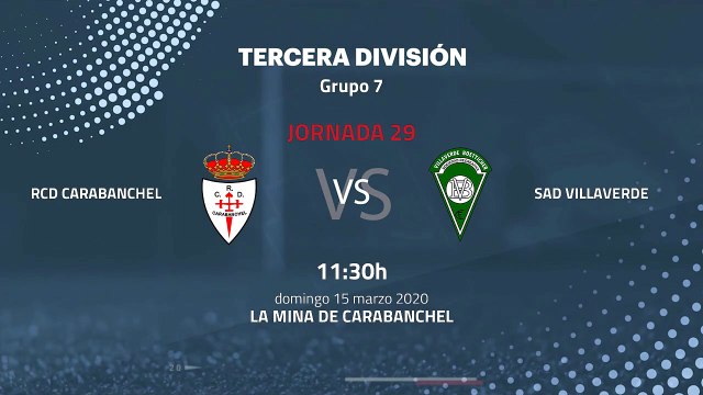 Previa partido entre RCD Carabanchel y SAD Villaverde Jornada 29 Tercera División