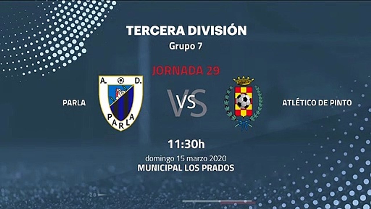 Previa partido entre Parla y Atlético de Pinto Jornada 29 Tercera División
