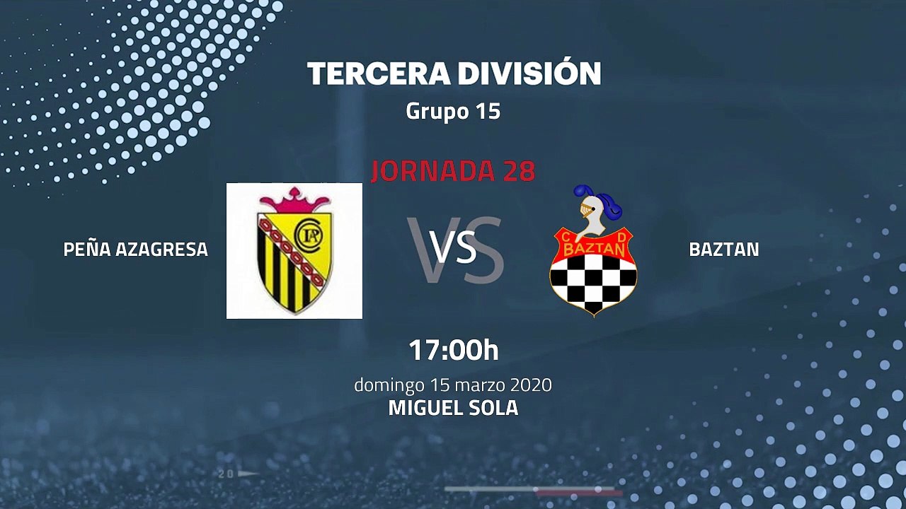 Previa partido entre Peña Azagresa y Baztan Jornada 28 Tercera División