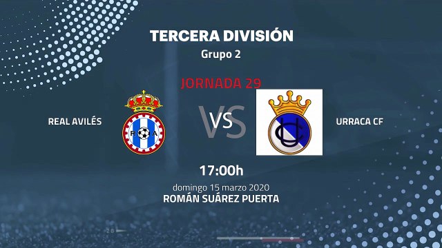 Previa partido entre Real Avilés y Urraca CF Jornada 29 Tercera División