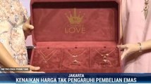 Kenaikan Harga Tak Pengaruhi Permintaan Emas