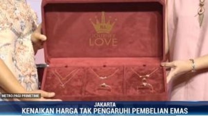 Kenaikan Harga Tak Pengaruhi Permintaan Emas