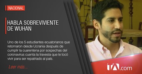 Estudiante repatriado desde Wuhan habla después de cumplir la cuarentena
