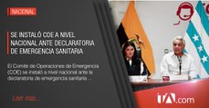 COE se instaló a nivel nacional ante declaratoria de emergencia sanitaria -*Teleamazonas