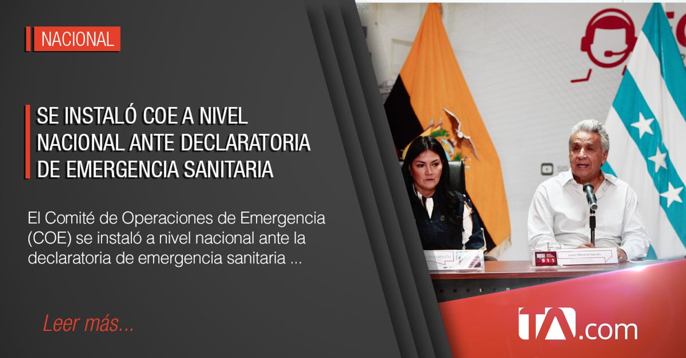 COE se instaló a nivel nacional ante declaratoria de emergencia sanitaria -*Teleamazonas