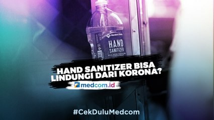 Hand Sanitizer Bisa Lindungi dari Korona?